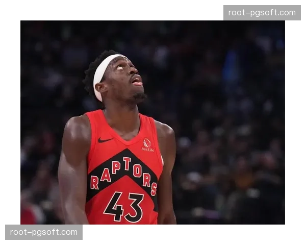 猛龙逆转76人保前六席位 西亚卡姆离队后阵容重构 猛龙逆转76人保前六席位 西亚卡姆离队后阵容重构